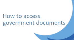 Do you want access to Government documents?